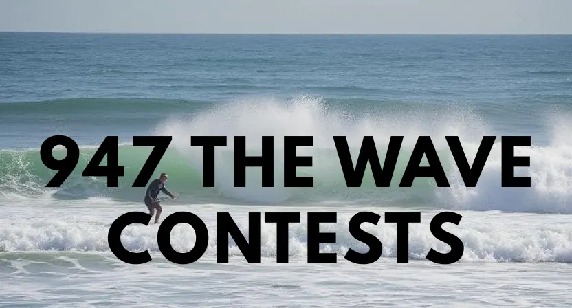 947 the wave contests