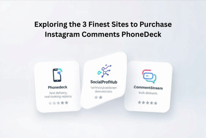 3 finest sites to purchase instagram comments phonedeck​