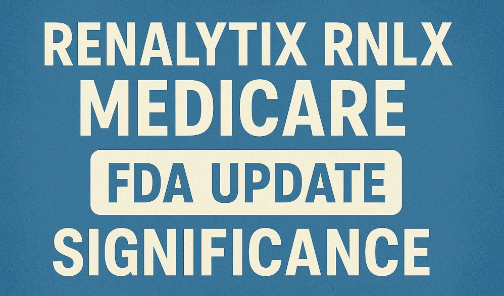 renalytix rnlx medicare fda update