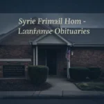 syrie funeral home lafayette obituaries